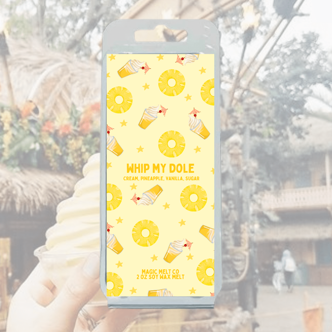 Whip My Dole Soy Wax Melt Magic Melt Co. Whip My Dole Soy Wax Melt