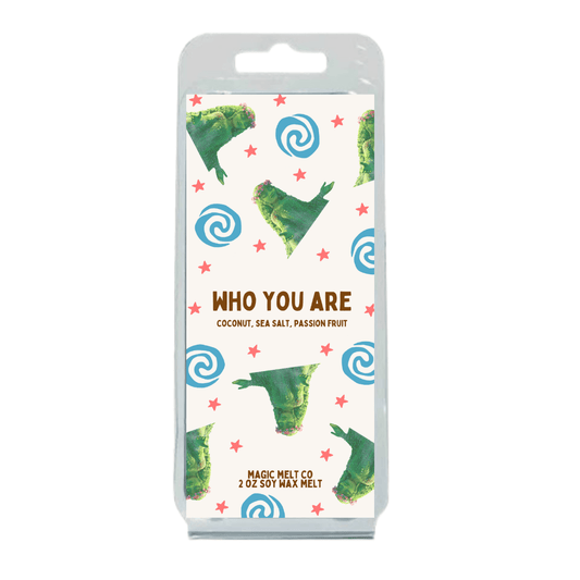 Who You Are Soy Wax Melt Magic Melt Co. Who You Are Soy Wax Melt